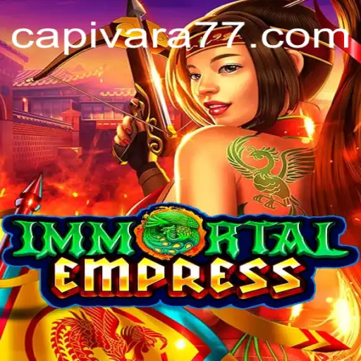 ImmortalEmpress: Brazil's Premier Online Slots Experience on Capivara777
